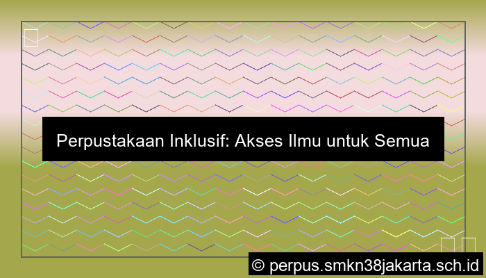 Perpustakaan Inklusif